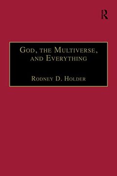 portada God, the Multiverse, and Everything: Modern Cosmology and the Argument from Design (en Inglés)