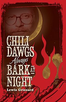 portada Chili Dawgs Always Bark at Night (in English)