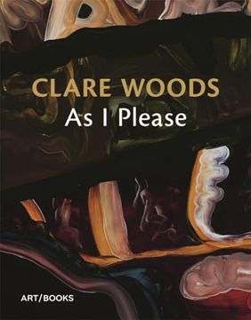 portada Clare Woods: As i Please (en Inglés)