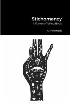 portada Stichomancy: A Fortune-Telling Book (in English)