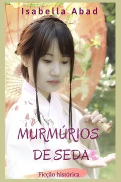 portada Murmúrios de seda (in Portuguese)