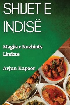 portada Shijet e Indisë: Magjia e Kuzhinës Lindore