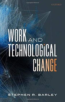 portada Work and Technological Change (Clarendon Lectures in Management Studies) (en Inglés)