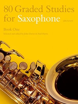 80 Graded Studies for Saxophone, Book One: (Alto/Tenor) (en Inglés)