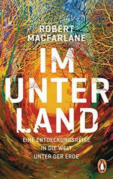 portada Im Unterland: Eine Entdeckungsreise in die Welt Unter der Erde (in German)