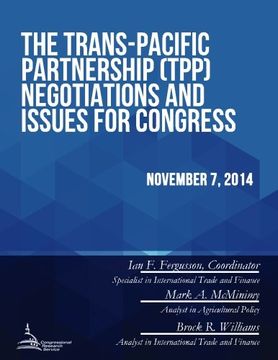 portada The Trans-Pacific Partnership (TPP) Negotiations and Issues for Congress