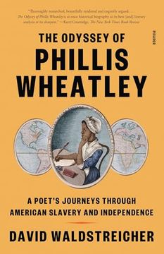 portada The Odyssey of Phillis Wheatley: A Poet's Journeys Through American Slavery and Independence (en Inglés)