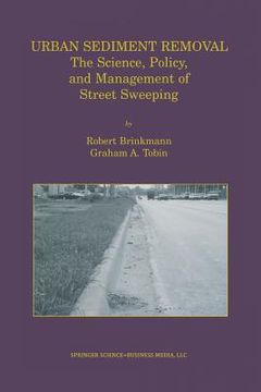 portada Urban Sediment Removal: The Science, Policy, and Management of Street Sweeping (en Inglés)