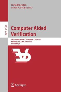 portada computer aided verification: 24th international conference, cav 2012, berkeley, ca, usa, july 7-13, 2012 proceedings (in English)