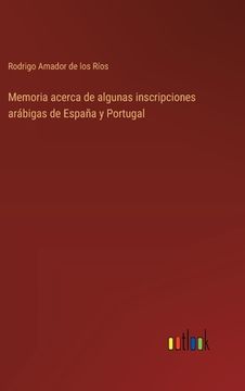 portada Memoria acerca de algunas inscripciones arábigas de España y Portugal (in Spanish)