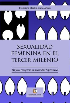 portada Sexualidad Femenina en el 3er Milenio: Mujeres Recuperan su Identidad Hipersexual (in Spanish)