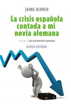 portada La Crisis Española Contada A Mi Novia Alemana (in Spanish)