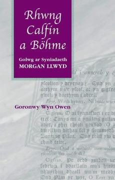 portada Rhwng Calfin a Bohme: Golwg ar Syniadaeth Morgan Llwyd