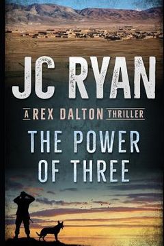 portada The Power of Three: A Rex Dalton Thriller (en Inglés)