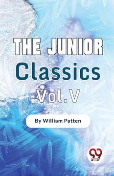 portada The Junior Classics-5 (en Inglés)