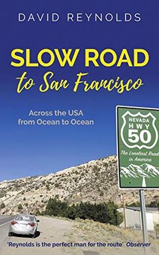 portada Slow Road to san Francisco: Across the usa From Ocean to Ocean (in English)
