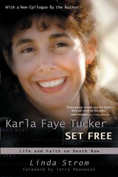 portada Karla Faye Tucker set Free (en Inglés)