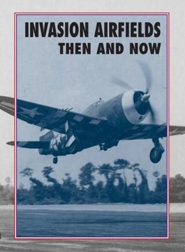 portada Invasion Airfields Then and Now