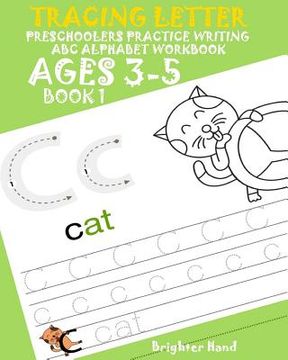 portada Tracing Letter Preschoolers Practice Writing ABC Alphabet Workbook*Kids Ages 3-5 (en Inglés)