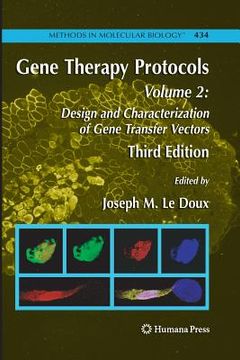 portada Gene Therapy Protocols: Volume 2: Design and Characterization of Gene Transfer Vectors (in English)