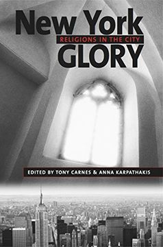 portada New York Glory: Religions in the City (Religion, Race, and Ethnicity) (en Inglés)