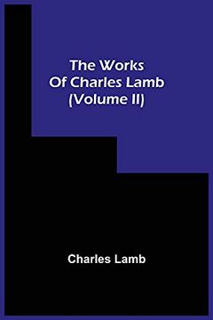 portada The Works of Charles Lamb (Volume ii) (in English)