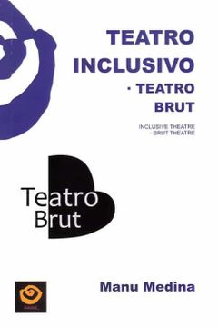 portada Teatro Inclusivo. Teatro Brut.  63 (Pedagogía Teatral)