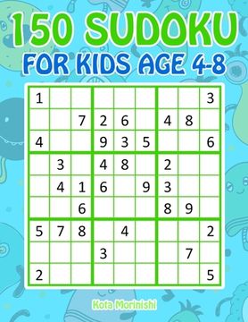 portada 150 Sudoku for Kids Ages 4-8: Sudoku With Cute Monster Books for Kids (en Inglés)
