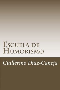 portada Escuela de Humorismo (Spanish Edition)