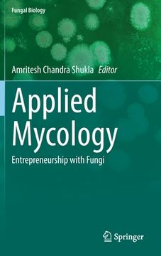 portada Applied Mycology: Entrepreneurship with Fungi (en Inglés)