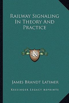 portada railway signaling in theory and practice (in English)