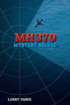 portada Mh370: Mystery Solved (en Inglés)