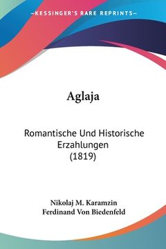 portada Aglaja: Romantische Und Historische Erzahlungen (1819) (en Alemán)
