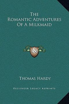 portada the romantic adventures of a milkmaid (en Inglés)