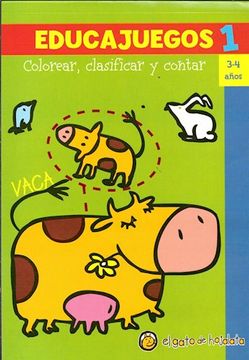 portada Educajuegos 1 Colorear Clasificar y Contar [3-4 Años] (in Spanish)