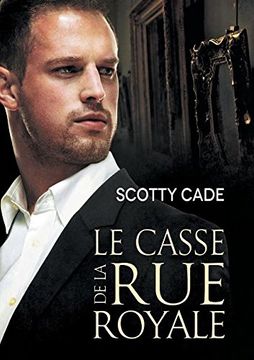 portada Le Casse de la Rue Royale (Les Enquetes de Bissonet & Cruz) (French Edition)