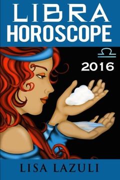 portada Libra Horoscope 2016: Volume 7