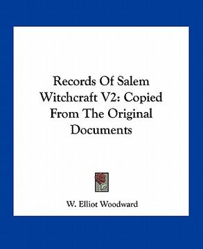 portada records of salem witchcraft v2: copied from the original documents (en Inglés)