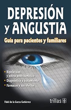 portada Depresion, Angustia y Bipolaridad/Depression, Anguish and Bipolarity,Guia Para Pacientes y Familiares