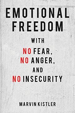 portada Emotional Freedom With no Fear, no Anger, and no Insecurity (en Inglés)
