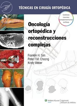 portada Técnicas en Cirugía Ortopédica. Oncología Ortopédica y Reconstrucción Compleja