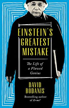 portada Einstein's Greatest Mistake: The Life of a Flawed Genius