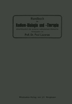 portada Handbuch der Radium-Biologie und Therapie: Einschliesslich der Anderen Radioaktiven Elemente (German Edition)