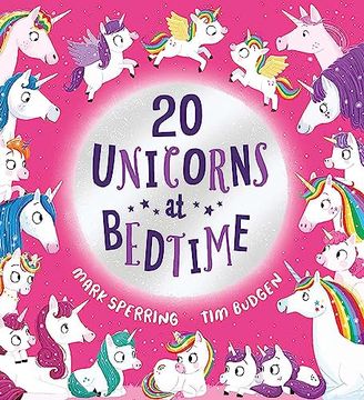 portada Twenty Unicorns at Bedtime (Twenty at Bedtime) (en Inglés)