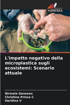 portada L'impatto negativo della microplastica sugli ecosistemi: Scenario attuale (en Italiano)