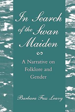 portada In Search of the Swan Maiden: A Narrative on Folklore and Gender (en Inglés)