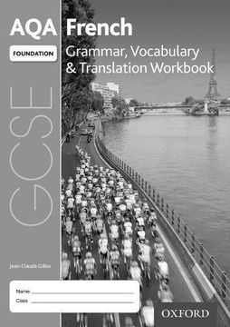 portada AQA GCSE French: Foundation: Grammar, Vocabulary & Translation Workbook: (pack of 8)