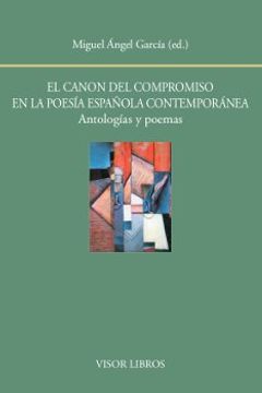 portada El Canon del Compromiso en la Poesía (Biblioteca Filológica Hispana) (in Spanish)