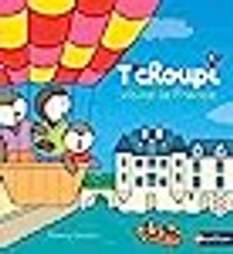 portada T'choupi Visite la France [French Language - Hardcover ] (en Francés)