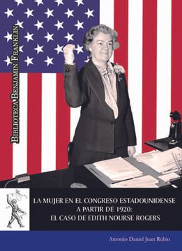 portada La Mujer en el Congreso Estadounidense a Partir de 1920: El Caso de Edith Nourse Rogers